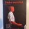 LIMBA MATERNA de VASSILIS ALEXAKIS , 2009
