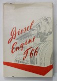 DIESEL ENGINE D 66 , DESIGN AND MAINTENANCE INSTRUCTIONS , ANII &#039;60