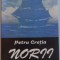 NORII de PETRU CRETIA , EDITIE DEFINITIVA