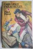 Cavalerii Tezaurului - Paul Feval - Carte Aventura, Beletristica - Editie Noua/Anticariat