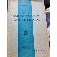 D. Caracostea - Doua basme necunoscute din Izvoarele lui Eminescu