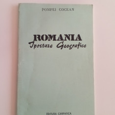 România - Ipostaze Geografice-Pompei Cocean - cu dedicație si autograf
