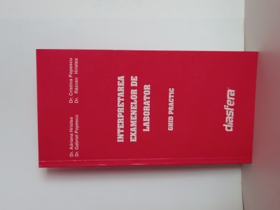Hematologie Medicina de Laborator- Interpretarea analizelor de laborator- ghid practic foto