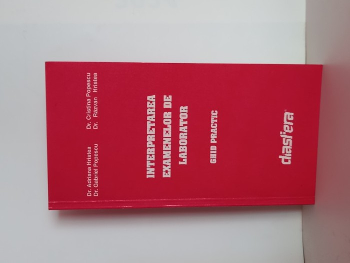 Hematologie Medicina de Laborator- Interpretarea analizelor de laborator- ghid practic