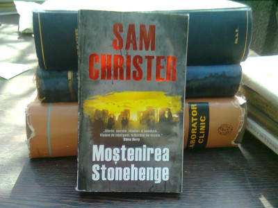 Mostenirea Stonehenge - Sam Christer foto