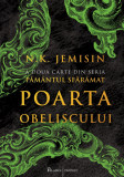 Păm&acirc;ntul sfăr&acirc;mat (#2). Poarta Obeliscului - N. K. Jemisin