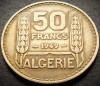 Moneda exotica 50 FRANCI - ALGERIA, anul 1949 * cod 3809 A - COLONIE FRANCEZA!, Africa