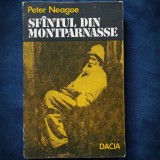 SFANTUL / SFINTUL DIN MONTPARNASSE - PETER NEAGOE