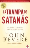 La Trampa de Satanas: Viva Libre de la Mortal Artimana de la Ofensa
