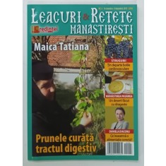 LEACURI SI RETETE MANASTIRESTI , SUPLIMENT ' LUMEA CREDINTEI ' NR. 5 , 2015