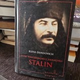 IOSIF VISSARIONOVICI DJUGASVILI STALIN - ELENA DUNDOVICH