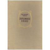 Dumitru Vitcu - Diplomatii Unirii - 125154