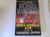 Richard Marcinko, John Weisman - Forta speciala Alfa