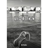 &Iacute;gy szerettem &eacute;n - Vars&aacute;nyi Edina