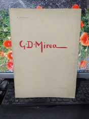 G. D. Mirea album, text N. Petra?cu, Casa ?coalelor, Bucure?ti 1943, 132 foto