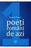 Cumpara ieftin Poeti romani de azi Vol. 1
