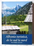 &quot;ALBANIA TURISTICA, DE LA SUD LA NORD&quot;, 2016. Carte noua