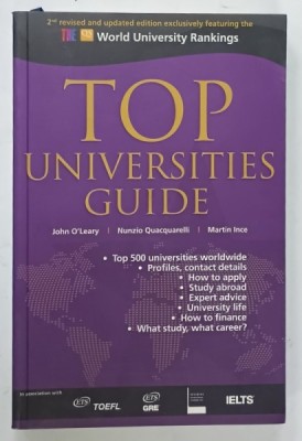 TOP UNIVERSITIES GUIDE by JOHN O&amp;#039; LEARY ..MARTIN INCE , 2008 foto