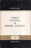Victor Iancu - Limbaj cotidian si rostire literara