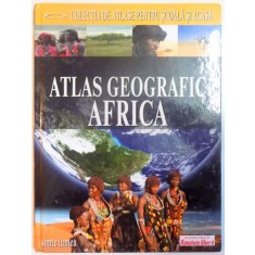 ATLAS GEOGRAFIC : AFRICA , VOL. 2 , 2008