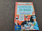 ARITMETRUCURI DE BAZA. COLECTIA MATEMATICA DIABOLICA, EDITURA EGMONT 2002