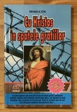 Cu Hristos in spatele gratiilor de Mihaela Ion