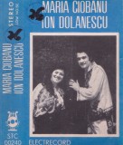 Caseta audio: Maria Ciobanu si Ion Dolanescu ( originala Electrecord STC240 ), Casete audio