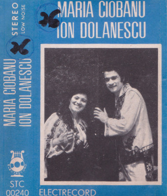 Caseta audio: Maria Ciobanu si Ion Dolanescu ( originala Electrecord STC240 ) foto