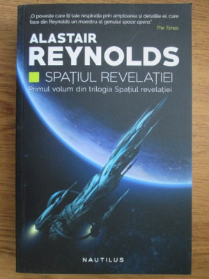 Alastair Reynolds - Spatiul revelatiei volumul 1 foto