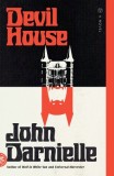 Devil House de John Darnielle - Roman New York Times Bestseller, Crime, Suspans, Carte Engleza