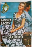 Pretul fericirii &ndash; Sandra Brown