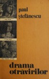 Drama otravirilor - Paul Stefanescu - Carte beletristica