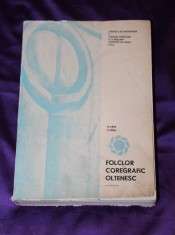 Marin Badea &ndash; Folclor coregrafic oltenesc vol 7 Dolj Gorj Oltenia etnocoreologie folclor coregrafic dansuri populare dans popular romanesc raritate