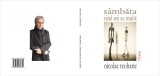 Nicolae Teoharie, Sambata cand zeii au treaba