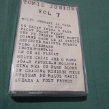 CASETA AUDIO PETRECERE FORMATIA TOMIS JUNIOR VOL 7 DE TARABA