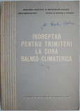 Indreptar pentru trimiteri la cura balneo-climaterica (putin uzata)