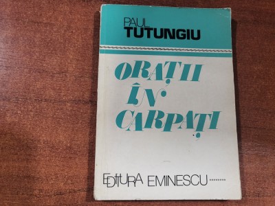 Oratii in Carpati de Paul Tutungiu foto