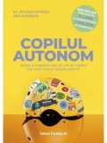 Cumpara ieftin Copilul autonom. Stiinta si intelepciunea de a le da copiilor mai mult control asupra vietii lor/William Stixrud, Ned Johnson