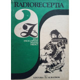 Vasile Ciobanita - Radioreceptia - Mica enciclopedie pentru tineret (editia 1982)