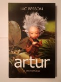Luc Besson - Artur și minimoșii