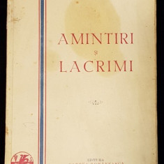 AMINTIRI SI LACRIMI de D. IOV - BUCURESTI, 1932 "DEDICATIE