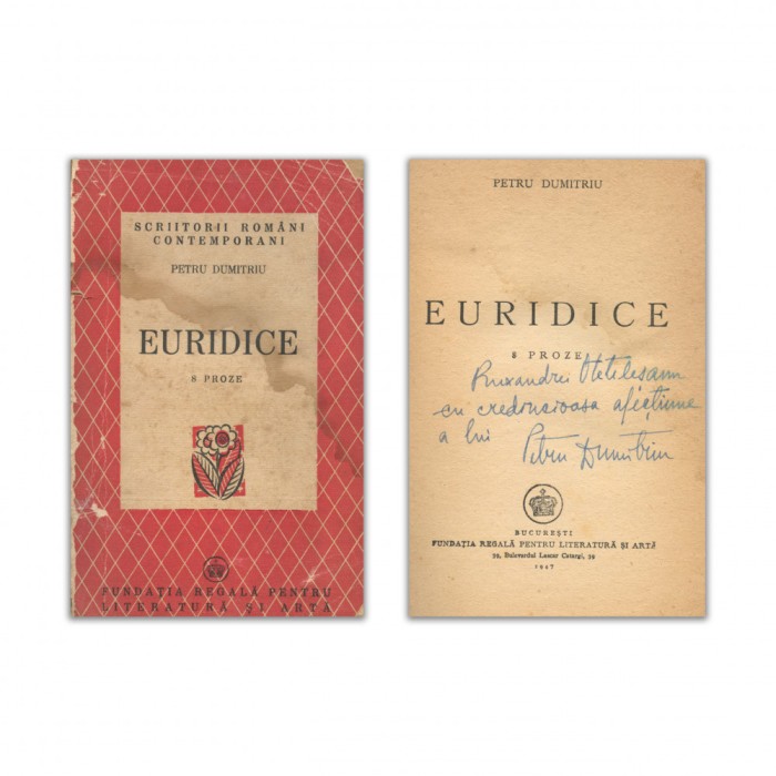 Petru Dumitriu, Euridice, 1947, cu dedicație pentru Ruxandra Oteteleșanu