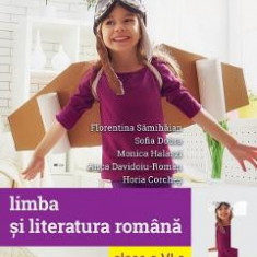 Limba si literatura romana - Clasa 6 - Manual - Florentina Samihaian, Sofia Dobra, Monica Halaszi, Anca Davidoiu-Roman, Horia Corches