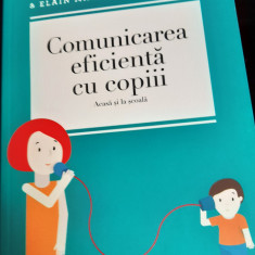 COMUNICAREA EFICIENTA CU COPIII Adele Faber