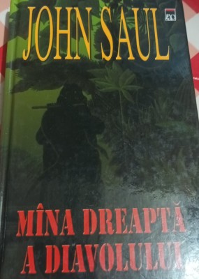 MANA DREAPTA A DIAVOLULUI JOHN SAUL foto