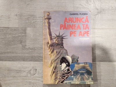 Arunca painea ta pe ape de Gabriel Plesea foto