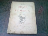 ORASE DIN ROMANIA - I. SIMIONESCU