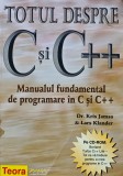 Totul despre C si C++. Manualul fundamental de programare in C si C++ - 2010 - Kris Jamsa ($M226), Teora