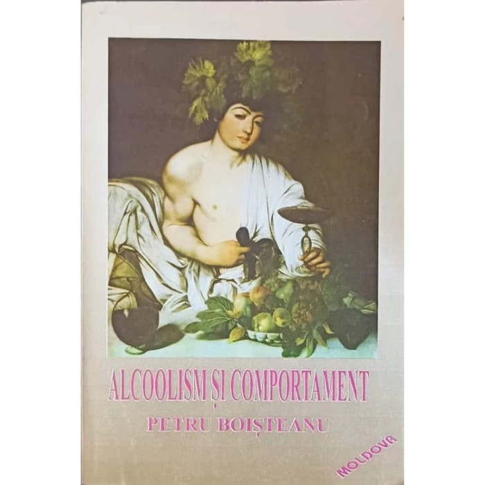 Alcoolism Si Comportament - Petru Boisteanu