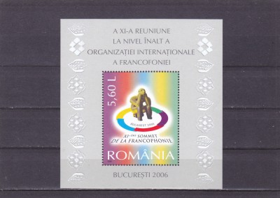 ROMANIA 2006-Lp 1741-A XI reuniune a FRANCOFONIEI,colita nr 389,MNH. foto